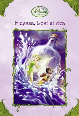 Book cover for Iridessa, Lost at Sea (Disney Fairies)