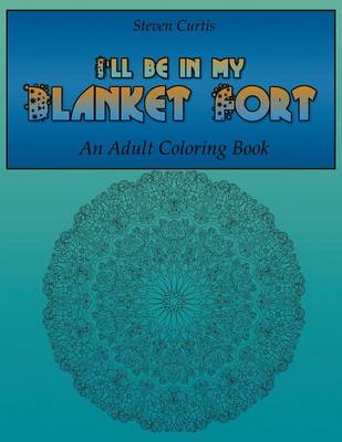 Book cover for I'll Be in My Blanket Fort