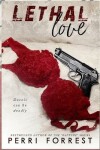 Book cover for Lethal Love