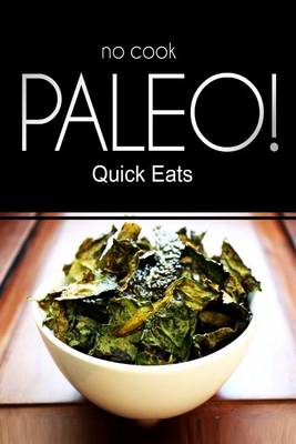 Book cover for NO-COOK PALEO! - Quick Eats