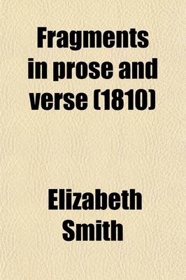 Book cover for Fragments, in Prose and Verse (Volume 2)