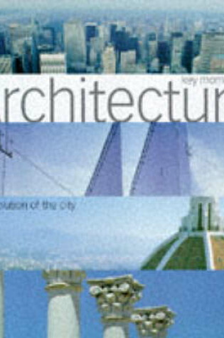 Cover of Key Moments in Architecture