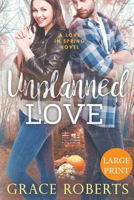 Book cover for Unplanned Love (Large Print Edition)