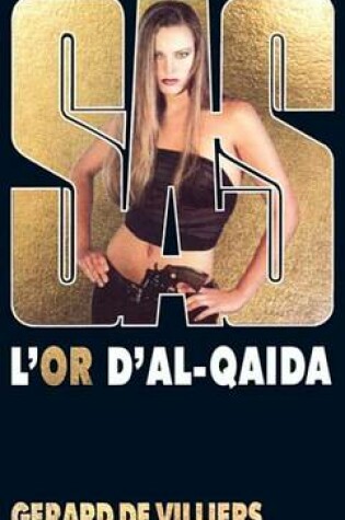 Cover of SAS 151 L'Or D'Al-Quaida