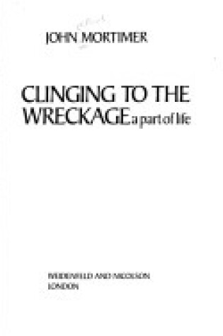 Cover of Clinging to the Wreckage