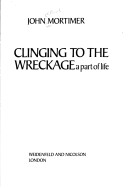 Book cover for Clinging to the Wreckage