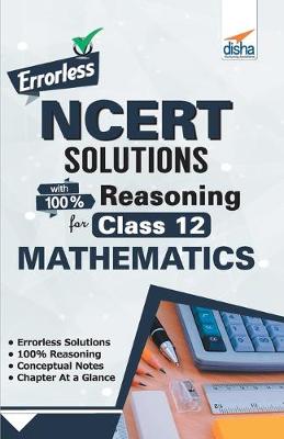 Cover of Errorless Ncert Solutions with 100% Reasoning for Class 12 Mathematics