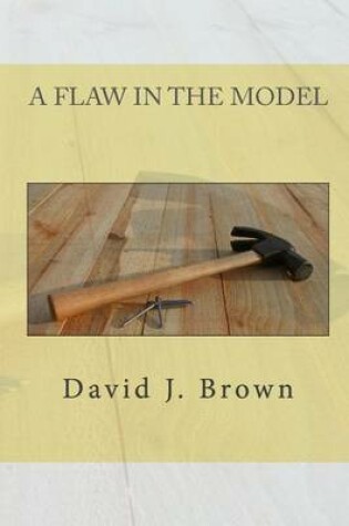 Cover of A Flaw in the Model