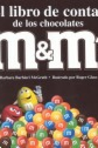 Cover of El Libro de Contar de Los Chocolates M&M's Brand
