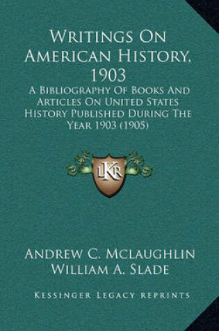 Cover of Writings on American History, 1903