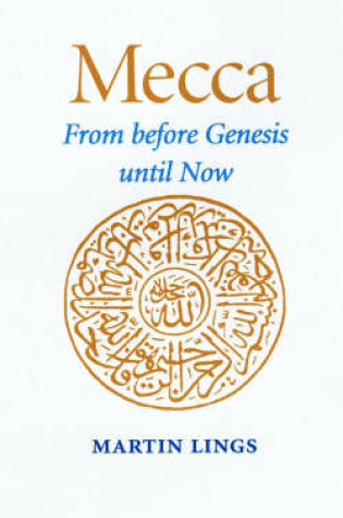 Cover of Mecca, from Before Genesis Until Now
