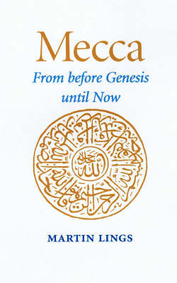 Book cover for Mecca, from Before Genesis Until Now