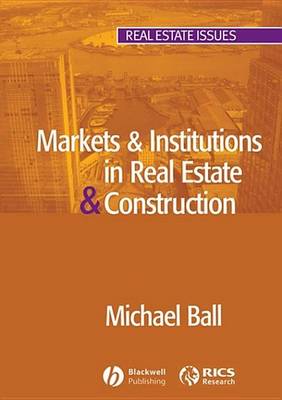 Cover of Markets and Institutions in Real Estate and Construction