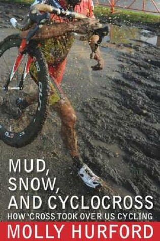 Cover of Mud, Snow, and Cyclocross