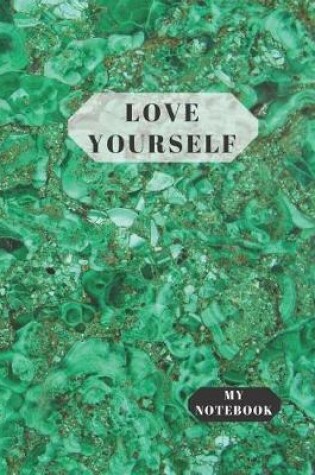 Cover of My Notebook Love Yourself
