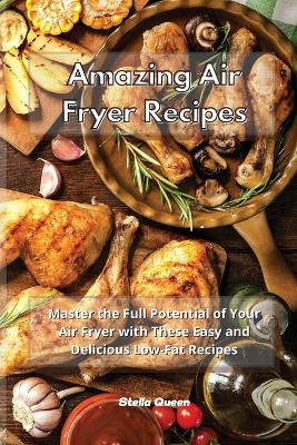 Book cover for Amazing Air Fryer Recipes