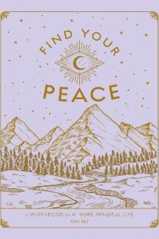 Cover of Find Your Peace