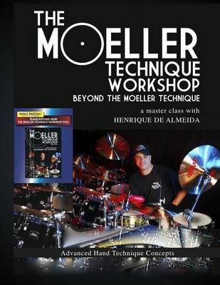 Book cover for The Moeller Technique Workshop - Beyond the Moeller Technique