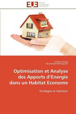 Cover of Optimisation Et Analyse Des Apports D Energie Dans Un Habitat Econome