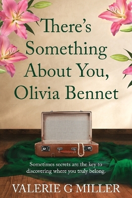 Cover of There's Something About You, Olivia Bennet