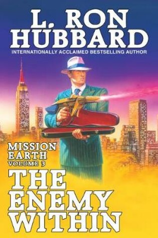 Cover of Mission Earth Volume 3: The Enemy Within