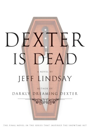 Cover of Dexter Is Dead