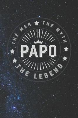 Book cover for The Man The Myth Papo The Legend