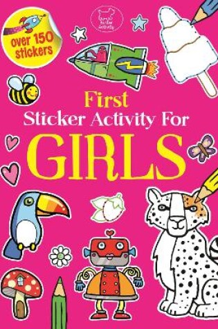 Cover of First Sticker Activity for Girls