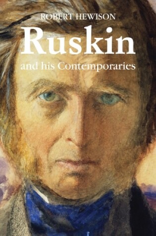 Cover of Ruskin and His Contemporaries