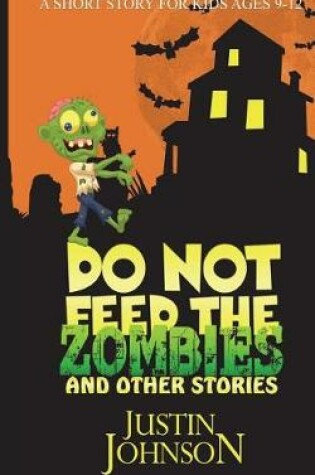 Cover of Do Not Feed the Zombies