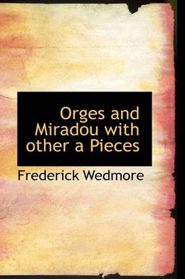 Book cover for Orges and Miradou with Other a Pieces