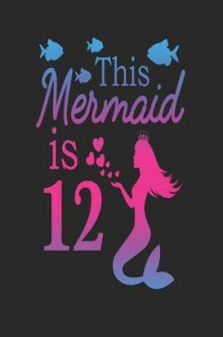 Cover of This Mermaid Is 12