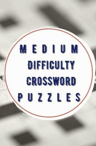 Cover of Medium Difficulty Crossword Puzzles