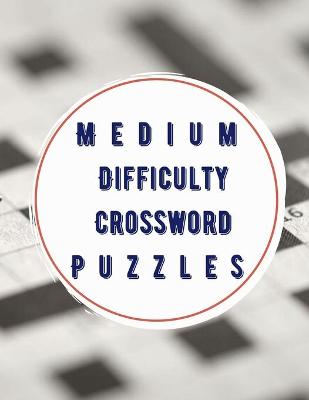 Book cover for Medium Difficulty Crossword Puzzles