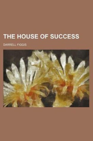 Cover of The House of Success