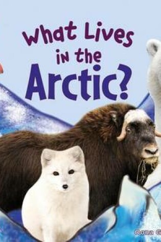 Cover of What Lives in the Arctic?