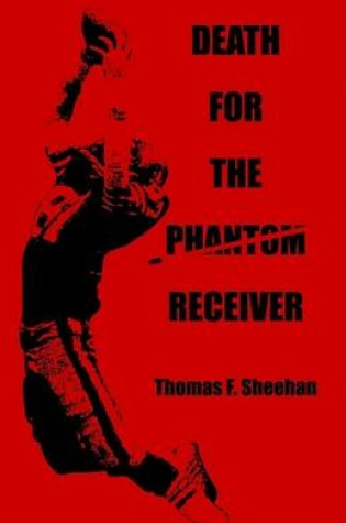 Cover of Death for the Phantom Receiver