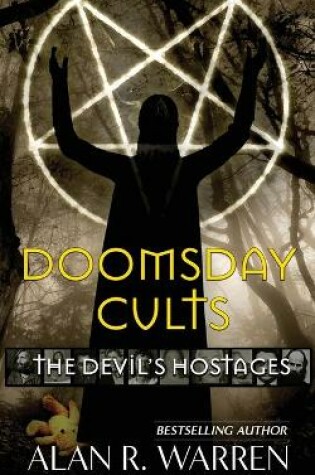 Cover of Doomsday Cults; The Devil's Hostages
