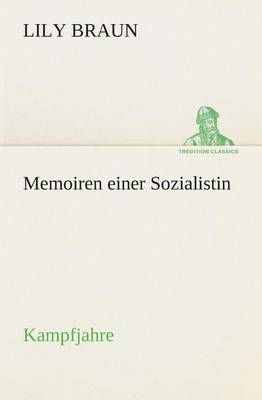 Book cover for Memoiren einer Sozialistin Kampfjahre