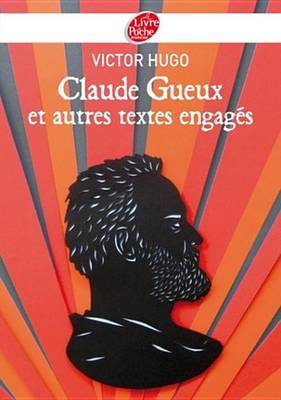 Book cover for Claude Gueux Et Autres Textes Engages