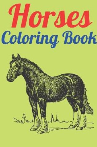 Cover of Horses Coloring Book