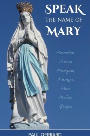 Cover of Speak the Name of Mary