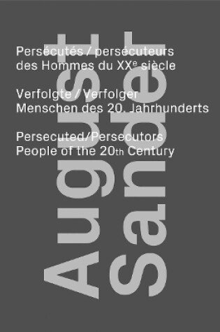 Cover of August Sander: Persecuted / Persecutors