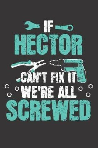 Cover of If HECTOR Can't Fix It