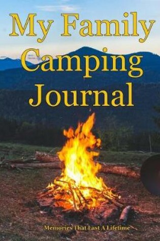Cover of My Family Camping Journal