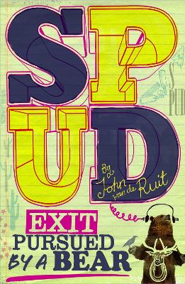 Book cover for Spud: Exit, Pursued by a Bear