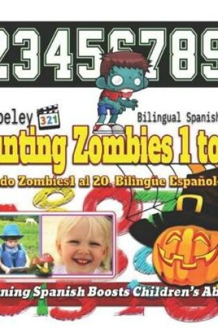Cover of Counting Zombies 1 to 20. Bilingual Spanish-English