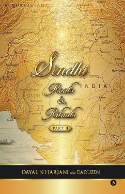 Book cover for Sindhi Roots & Rituals - Part 2