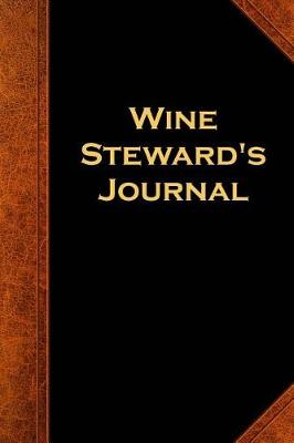 Book cover for Wine Steward's Journal Vintage Style