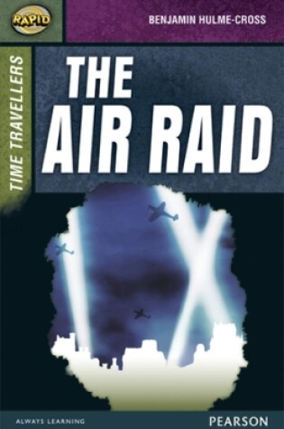 Cover of Rapid Stage 9 Set A: Time Travellers: The Air Raid